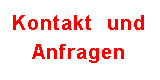 Kontakt & Anfragen